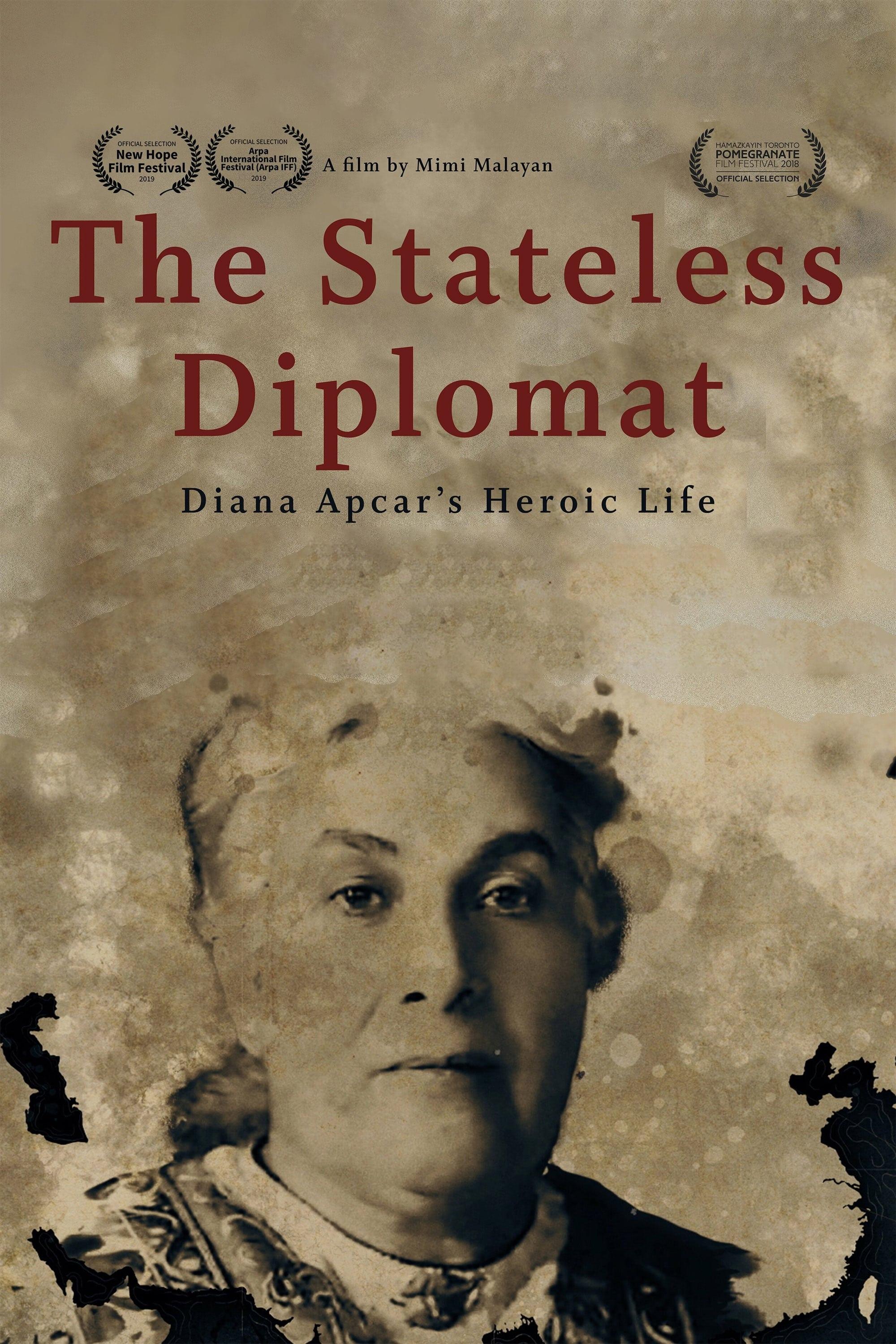 The Stateless Diplomat: Diana Apcar's Heroic Life poster