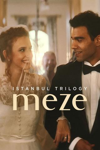Istanbul Trilogy: Meze poster