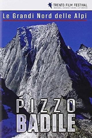 Le Grandi Nord Delle Alpi: Pizzo Badile poster
