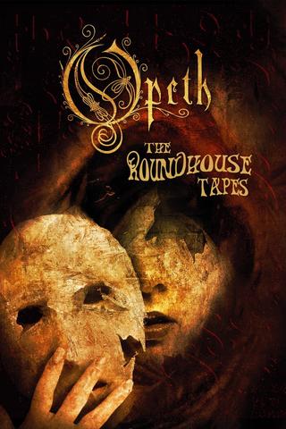 Opeth: The Roundhouse Tapes poster