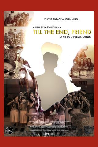 Till the End, Friend poster