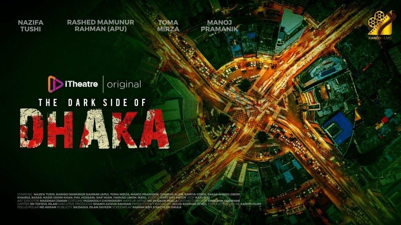 The Dark Side of Dhaka backdrop