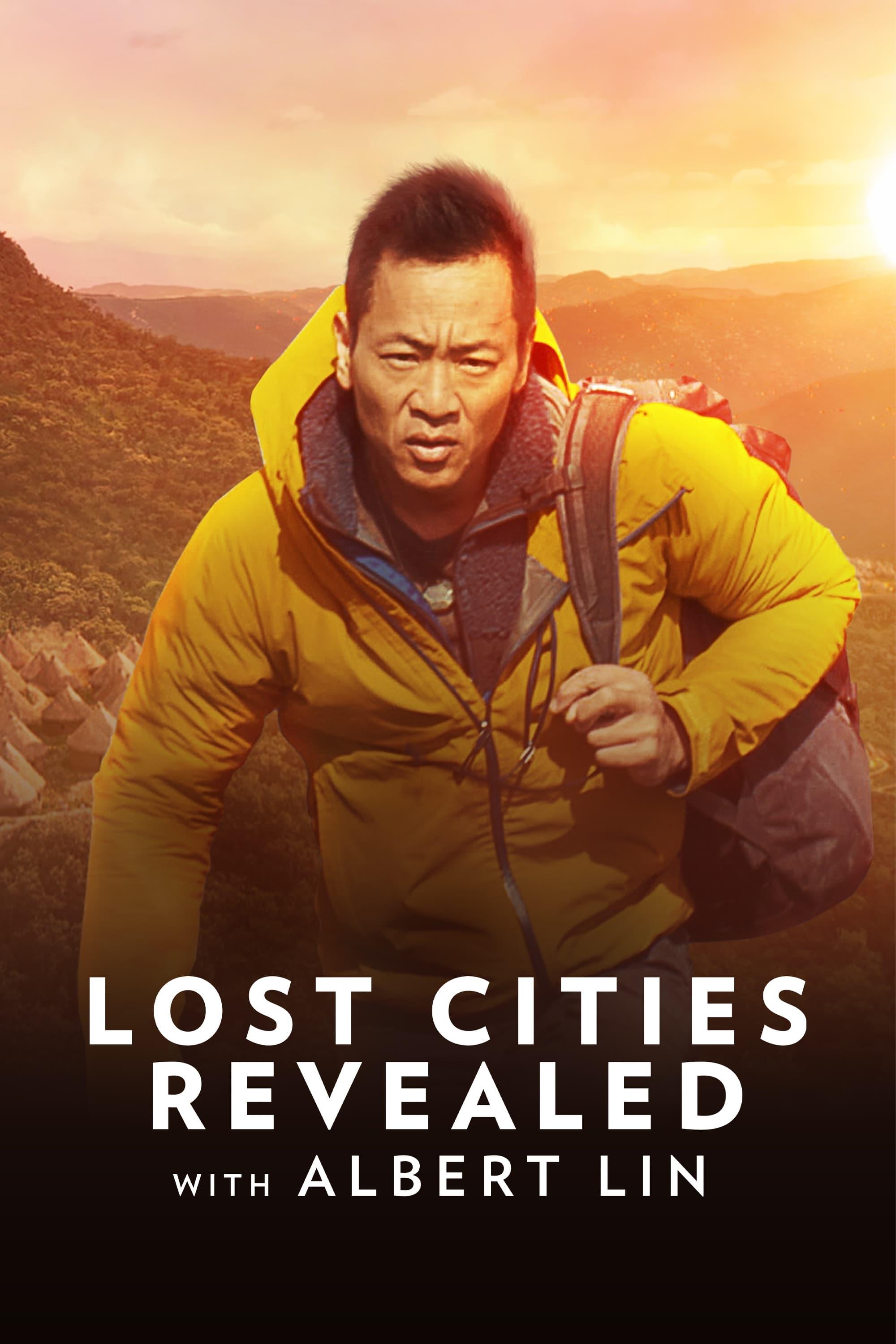 Lost Cities Revealed with Albert Lin poster