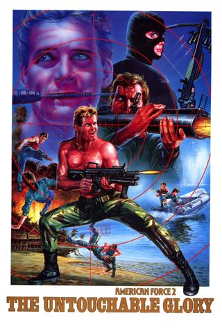 American Force 2: The Untouchable Glory poster