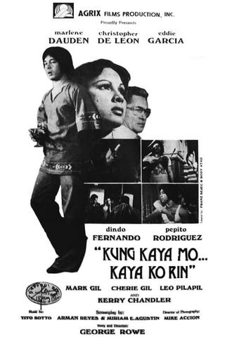 Kung Kaya Mo... Kaya Ko Rin poster