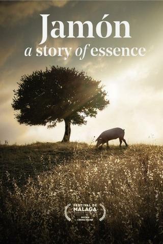 Jamón, a Story of Essence poster