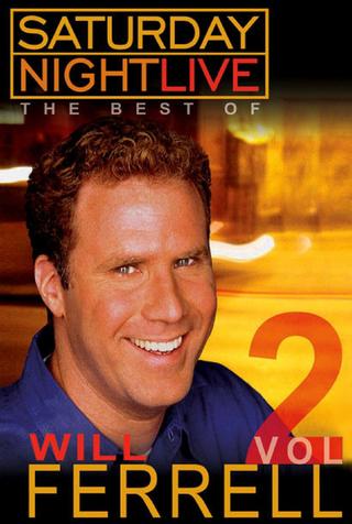 Saturday Night Live: The Best of Will Ferrell - Volume 2 poster