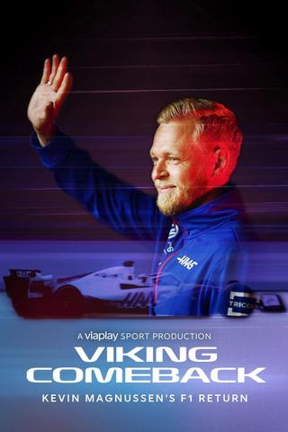 Viking Comeback: Kevin Magnussen's F1 Return poster