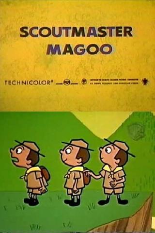 Scoutmaster Magoo poster