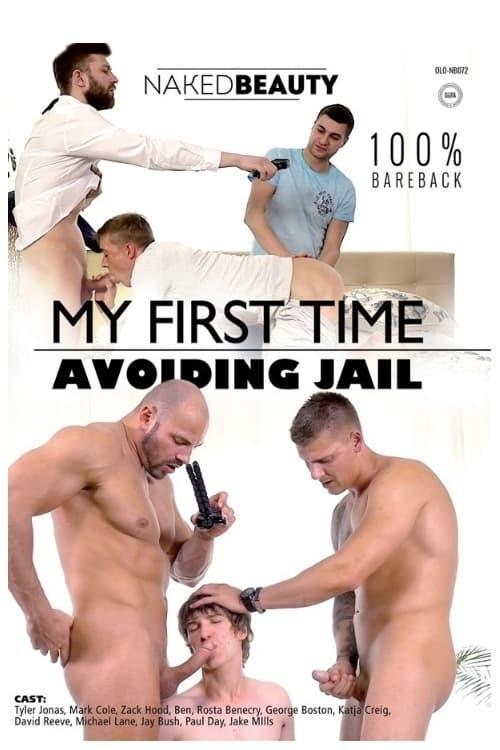 My First Time Avoiding Jail poster