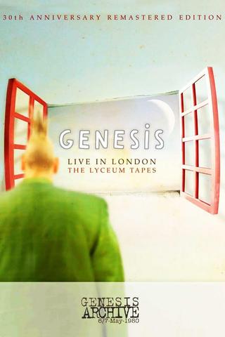 Genesis | Live in London: The Lyceum Tapes May 6, 1980 poster