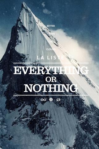 La Liste : Everything or Nothing poster