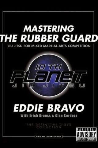 Mastering the Rubber Guard poster