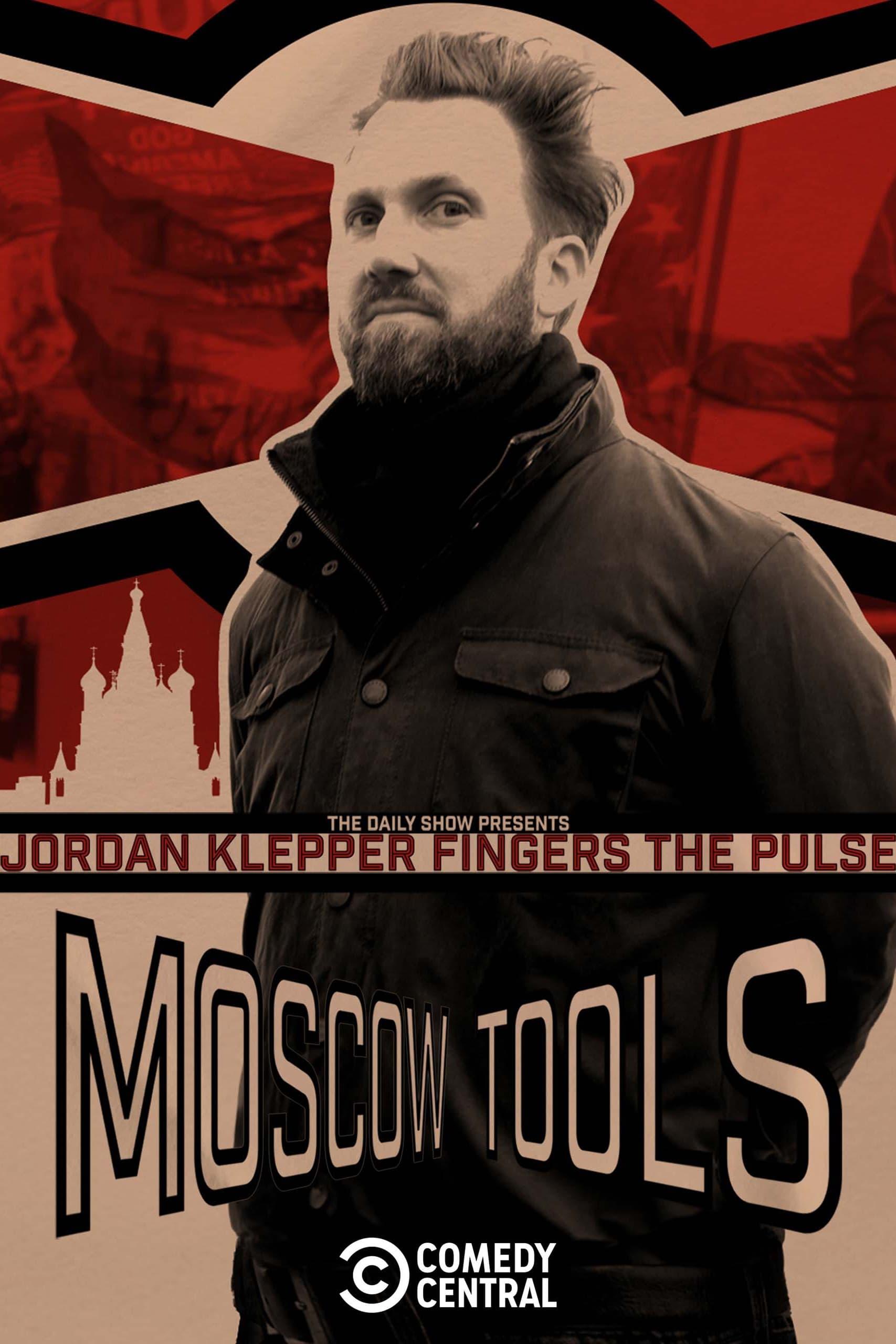 Jordan Klepper Fingers the Pulse: Moscow Tools poster