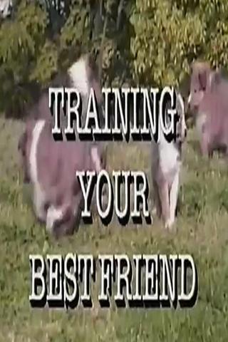 Training Your Best Friend poster