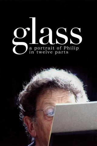 Glass: A Portrait of Philip in Twelve Parts poster