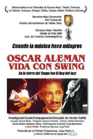 Oscar Alemán, vida con swing poster