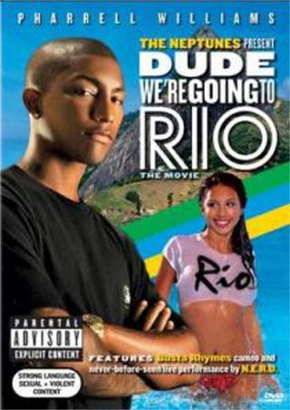 Dude...We're Going to Rio poster