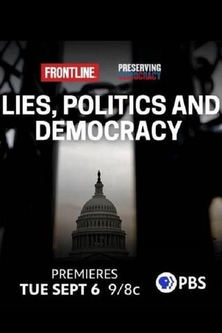 Lies, Politics and Democracy poster