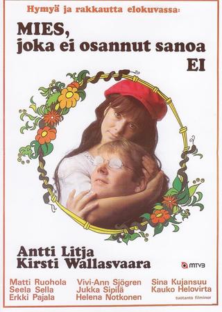 Mies, joka ei osannut sanoa ei poster