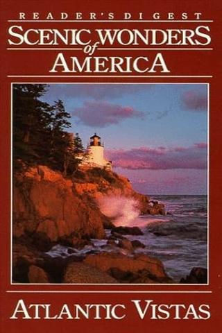 Scenic Wonders of America: Atlantic Vistas poster