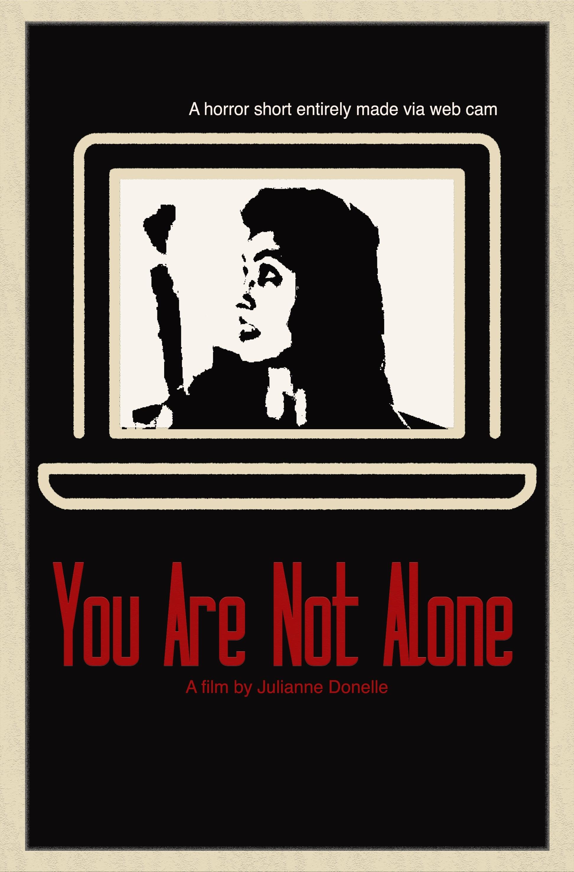 You Are Not Alone poster