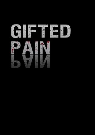 Gifted Pain poster