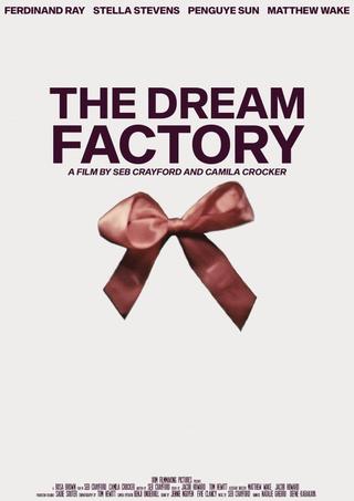 The Dream Factory poster