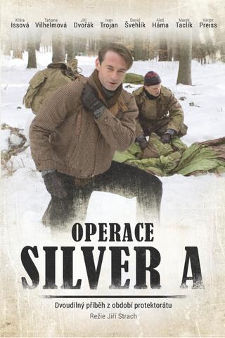 Operation Silver A poster
