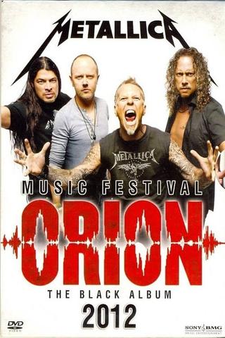 Metallica: Orion Music Festival poster