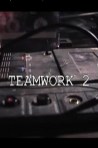 Teamwork 2 poster