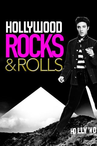 Hollywood Rocks 'n' Rolls in the '50s poster