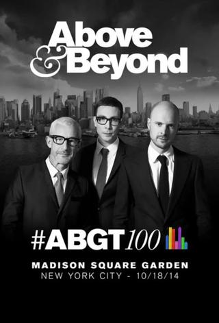 Above & Beyond #ABGT100 poster