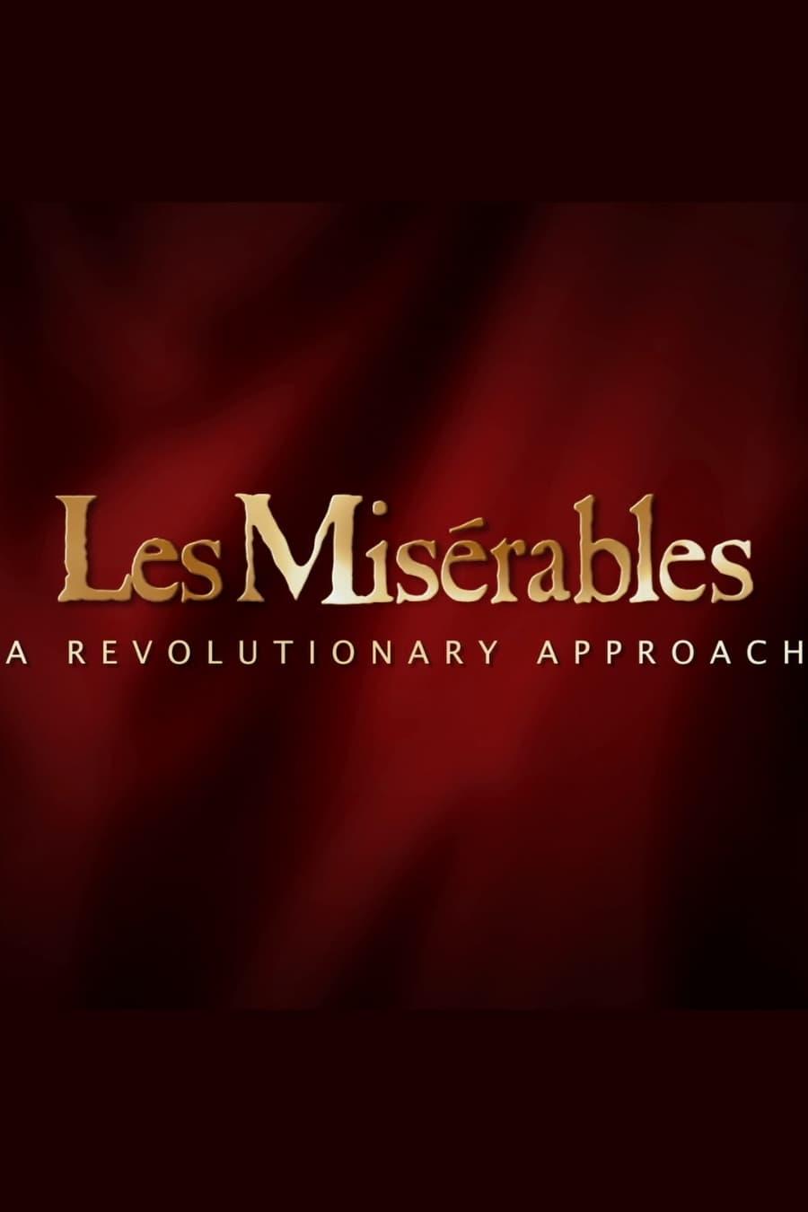 Les Misérables: A Revolutionary Approach poster