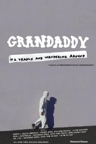 Grandaddy: In a Trance and Wandering Around poster