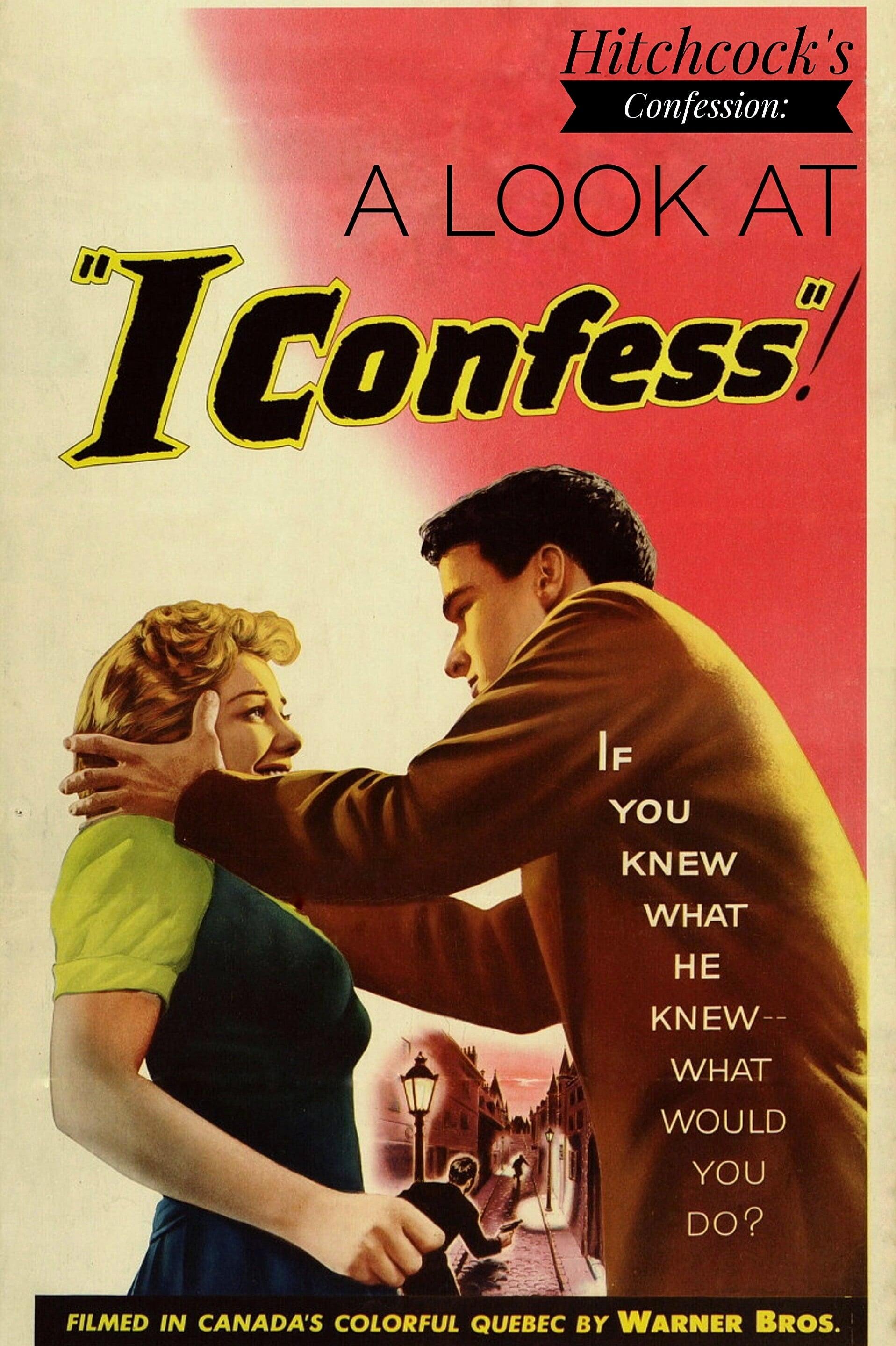 Hitchcock's Confession: A Look at I Confess poster