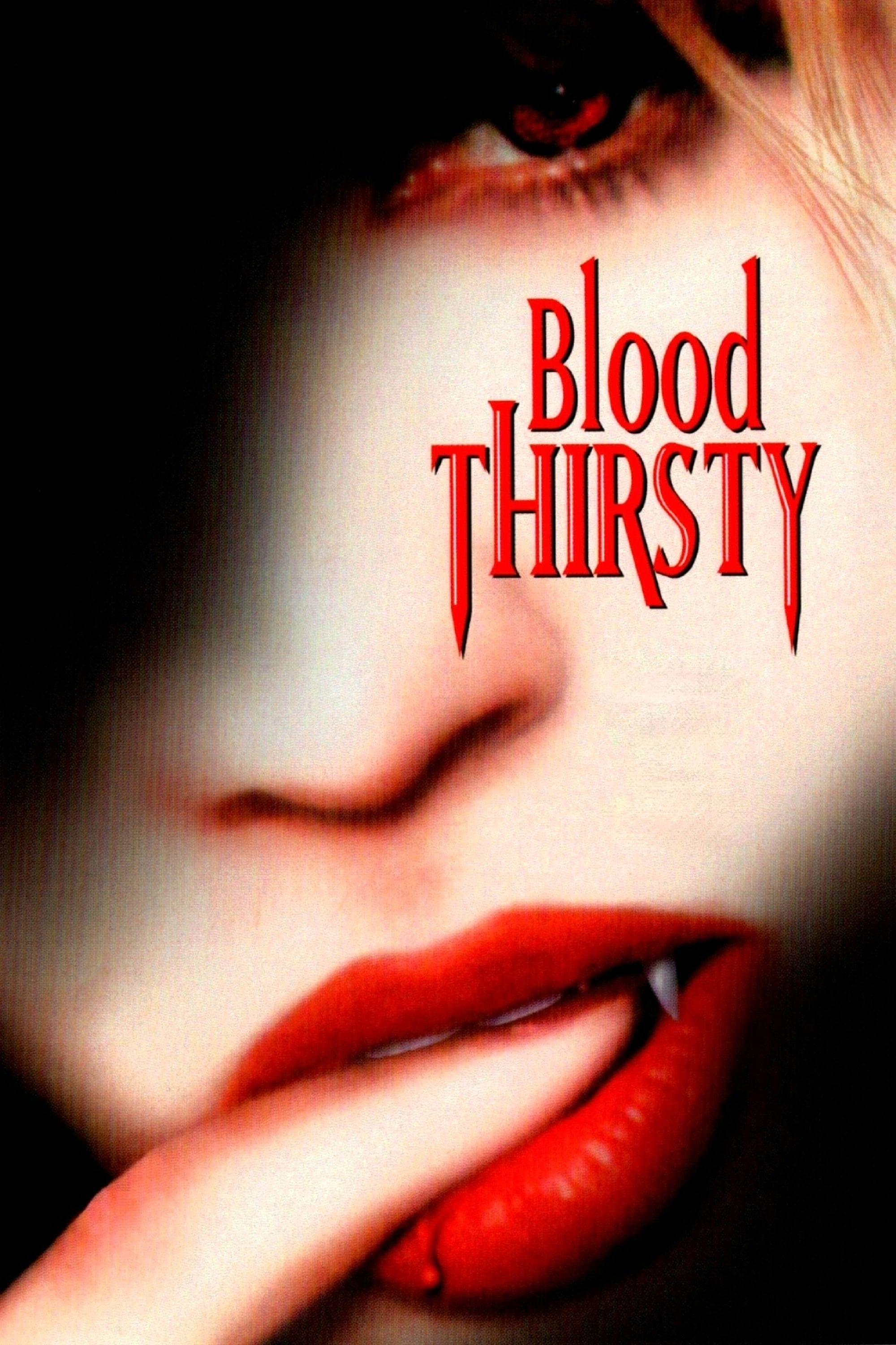 Blood Thirsty poster