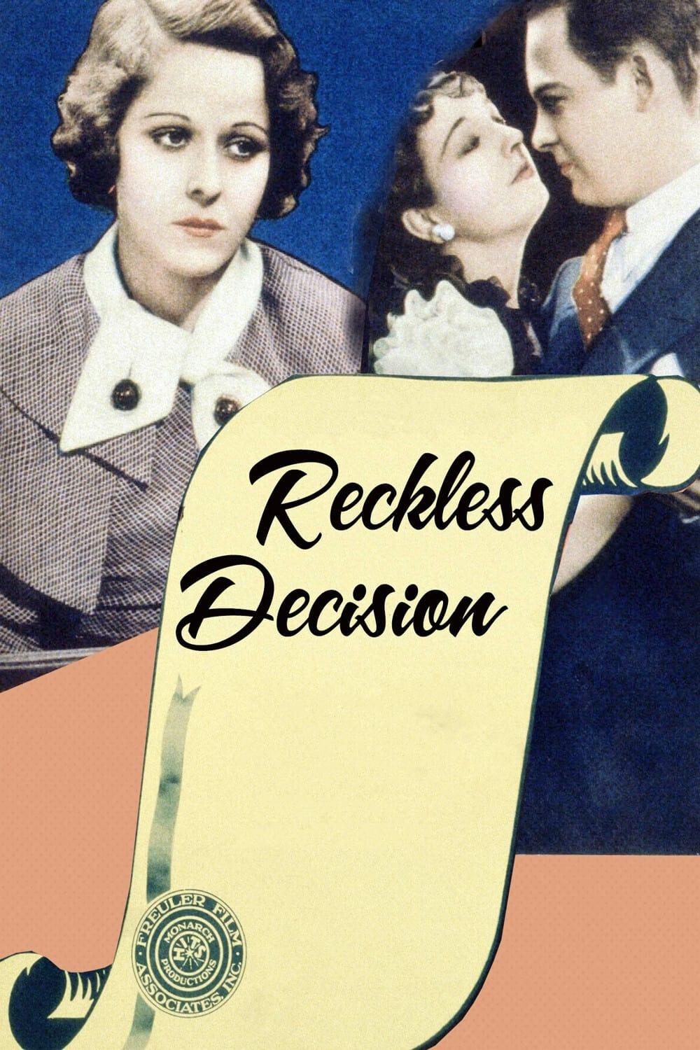 Reckless Decision poster