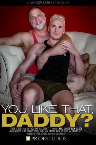 You Like That, Daddy? poster