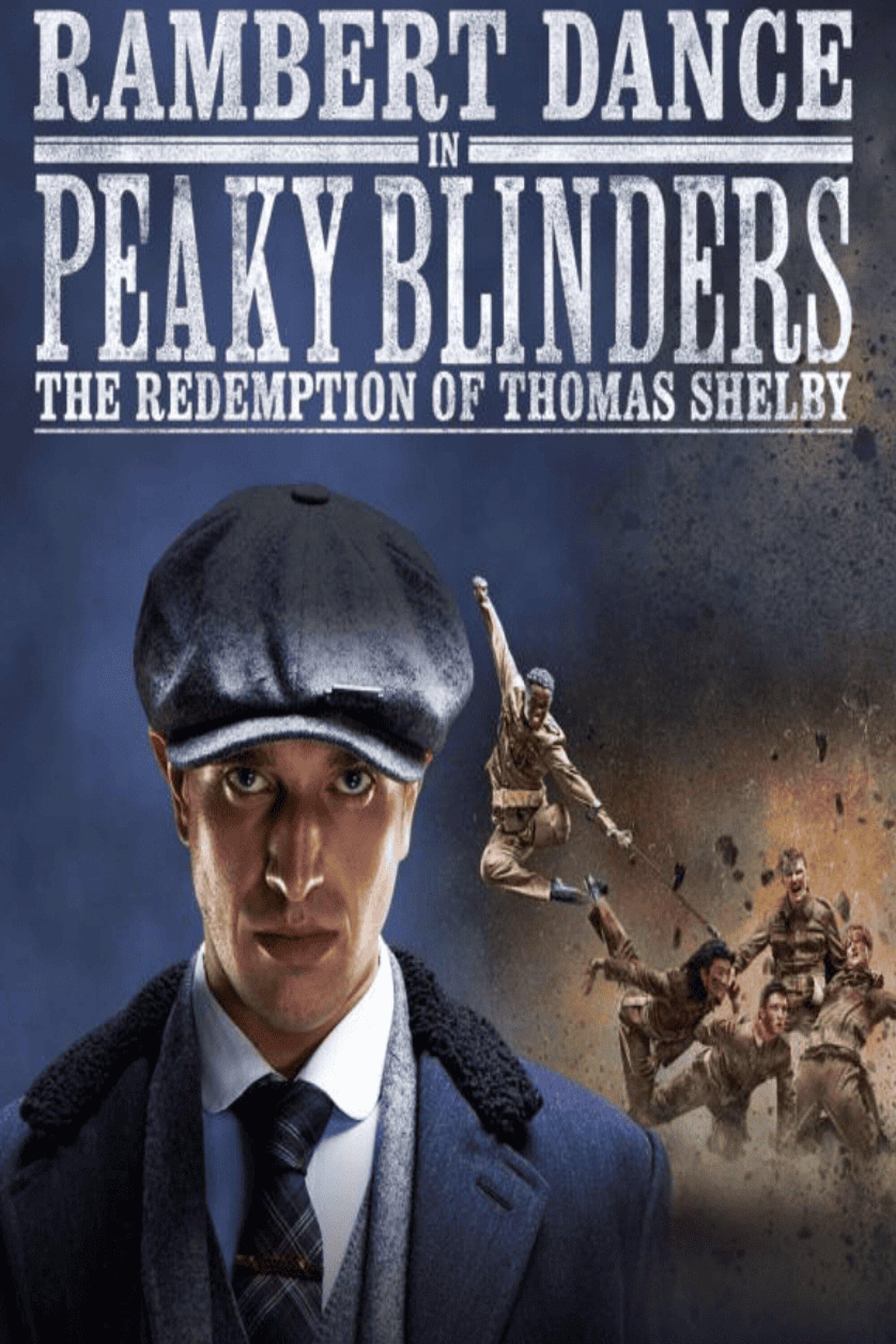 Peaky Blinders: Rambert’s The Redemption of Thomas Shelby poster