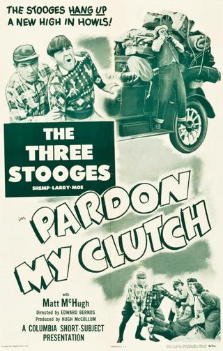 Pardon My Clutch poster