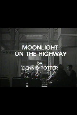 Moonlight on the Highway poster