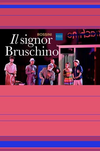Il Signor Bruschino - Rossini in Wildbad poster