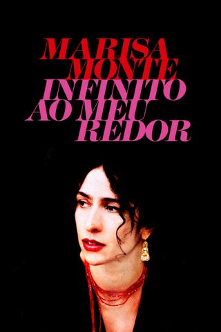 Marisa Monte: Infinito ao Meu Redor poster