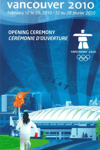 Vancouver 2010 Olympic Opening Ceremony poster