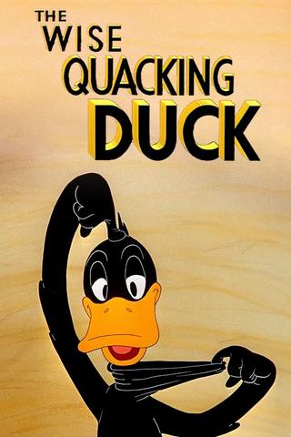 The Wise Quacking Duck poster