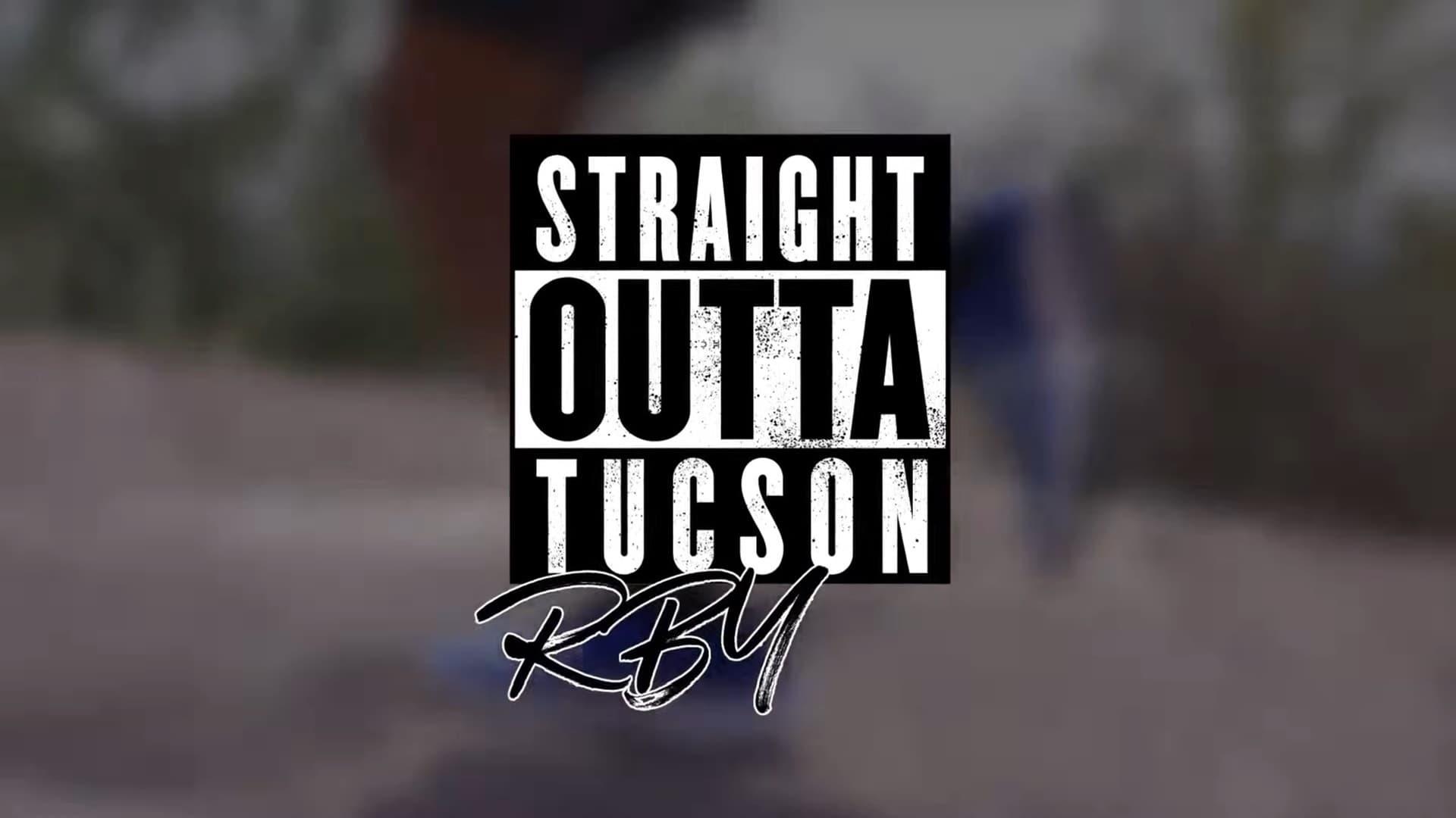 RBY:  Straight Outta Tucson backdrop