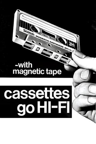 Cassettes Go Hi-Fi poster