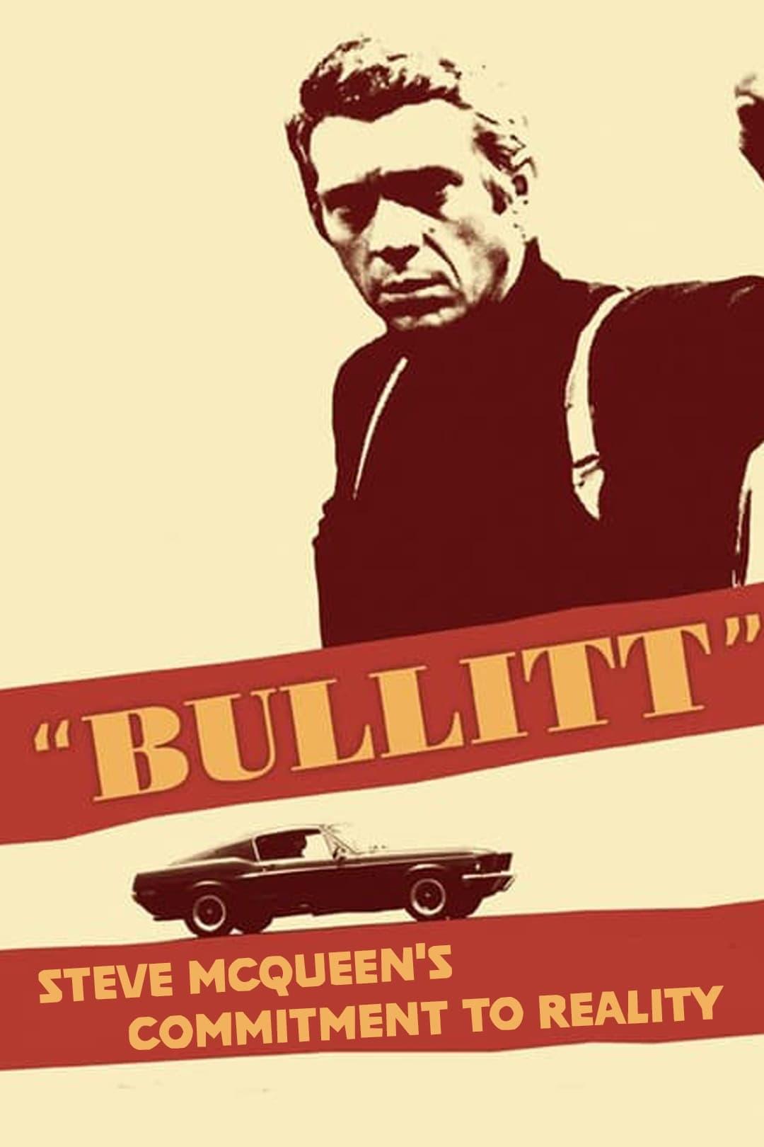 'Bullitt': Steve McQueen's Commitment to Reality poster