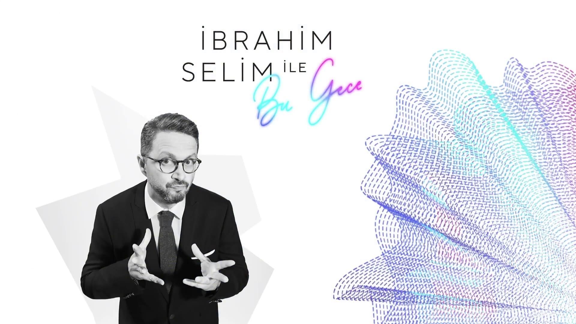 Tonight with İbrahim Selim backdrop